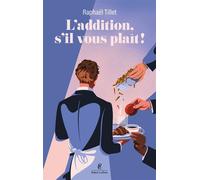 L'addition, s'il vous plaît ! - Les tribulations d'un garçon de café - Raphaël Tillet - Robert Laffont - broché - Essai