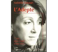 L'adepte: Sept ans dans l'enfer d'une secte