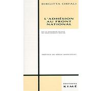 L'Adhésion au Front national: De la minorité active au mouvement social