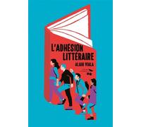 L'adhésion littéraire - Alain Viala - Le Temps Des Cerises - broché - Essai