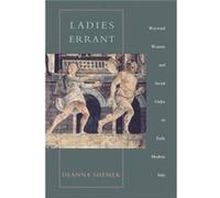 Ladies Errant by Deanna Shemek Deanna Shemek (Auteur)
