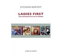 Ladies First - Une Anthologie Du Rap Féminin En 100 Albums