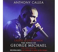 Ladies & Gentleman: Songs Of George Michael: Live