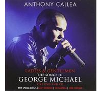 Ladies & Gentleman: Songs Of George Michael: Live by ANTHONY CALLEA