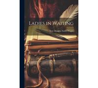 Ladies In Waiting