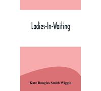 Ladies-In-Waiting