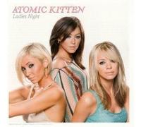 Atomic Kitten - Ladies Night [Import]