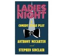 Ladies Night - [Version Originale] Anthony Mccarten, Stephen Sinclair (Auteur)