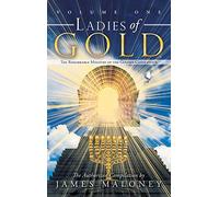 Ladies of Gold: The Remarkable Ministry of the Golden Candlestick (1)