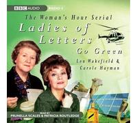 [(Ladies of Letters Go Green: Series 9)] [ By (author) Lou Wakefield ] [April, 2008]