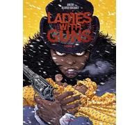Ladies with guns - Tome 4