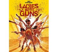 Ladies with Guns Volume 2 Anne-Laure Bizot, Olivier Bocquet (Buch auf Polnisch)