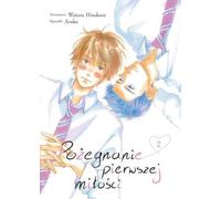 L'adieu au premier amour. Volume 2 - Wataru Hinekure (Literatur auf Polnisch)