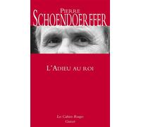 L'adieu au roi Roman - Pierre Schoendoerffer - Grasset - broché - Livre