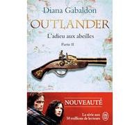 L'adieu aux abeilles Diana Gabaldon (Auteur), Philippe Safavi (Traduction)