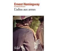 Ernest Hemingway – L'adieu aux armes – traduction Maurice Edgar Coindreau – Gallimard