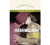 Ernest Hemingway – L'adieu aux armes – Roman – Broché – Gallimard