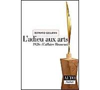 L'Adieu aux arts. 1926 : L'affaire Brancusi