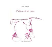 L' Adieu est un Signe