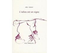L' Adieu est un Signe
