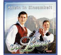 Ladiner, Die - Allein in Einsamkeit [Import]