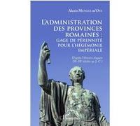 Alexis Mengue M'oye – L'administration des provinces romaines (d'après l'Histoire Auguste) – Broché