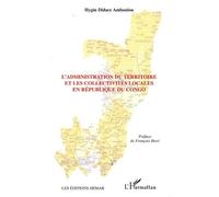 L'administration du territoire et les collectivités locales en République du Congo