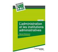 L'administration Et Les Institutions Administratives