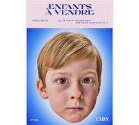 L'ADN N°33 : Qu'a fait Internet de nos enfants ? - Juin 2023 - Collectif - Revue L'adn - broché - Revue