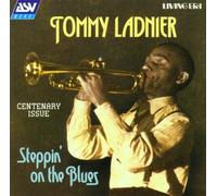 Ladnier, Tommy - Steppin' on The Blues