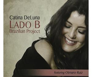 Lado B Brazilian Project by Catina Deluna (2015-08-03)