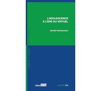 L'adolescence à l'ère du virtuel