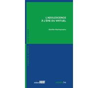 L'adolescence à l'ère du virtuel