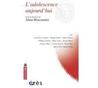 L'adolescence aujourd'hui Alain Braconnier (Directeur éditorial), Alain Braconnier (Auteur)