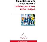 L'Adolescence aux mille visages Alain Braconnier (Auteur)