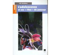 L'adolescence et ses rites de passage