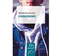 L'Adolescence - Michèle Emmanuelli - Que Sais-Je - Poche - Etude