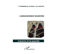 Jean-Philippe Moutte – L'adolescence scarifiée – Étude – Broché