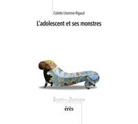 L'adolescent et ses monstres Colette Rigaud (Auteur)