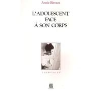 L'adolescent Face À Son Corps