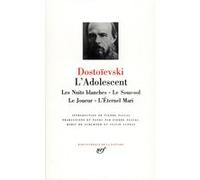 L'Adolescent Fiodor Mikhaïlovitch Dostoïevski (Auteur), Sylvie Luneau (Traduction), Boris de Schloezer (Traduction), Pierre Pascal (Edité par), Pierre Pascal (Traduction)