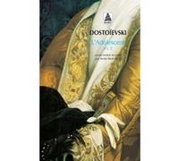 L'Adolescent Tome 2 Fiodor Mikhaïlovitch Dostoïevski (Auteur), André Markowicz (Traduction)