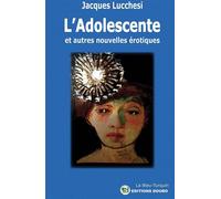 L'Adolescente - Jacques Lucchesi - Douro - broché - Roman