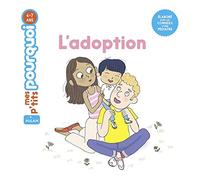 Sophie Dussaussois – L'adoption – Illustré par Candela Ferrandez – Éditions Milan