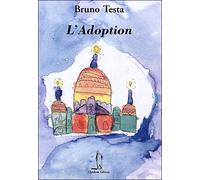 L'adoption - Bruno Testa - Quidam - broché - Roman