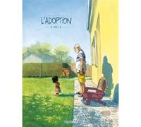 L'Adoption - cycle 1 (vol. 01/2) Zidrou (Auteur), Arno Monin (Dessinateur)