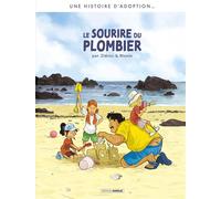 L'Adoption - cycle 3 - édition limitée 2025 Le sourire du plombier - Zidrou - Bamboo Eds - cartonné - Bande dessinée