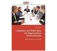 L'adoption Des Ipsas Dans Les Organisations Internationales - Aperçu Global Et Cas De L'omc