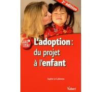 L'adoption : du projet à l'enfant