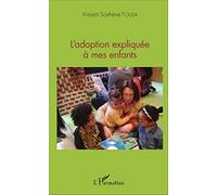 L'adoption expliquée à mes enfants